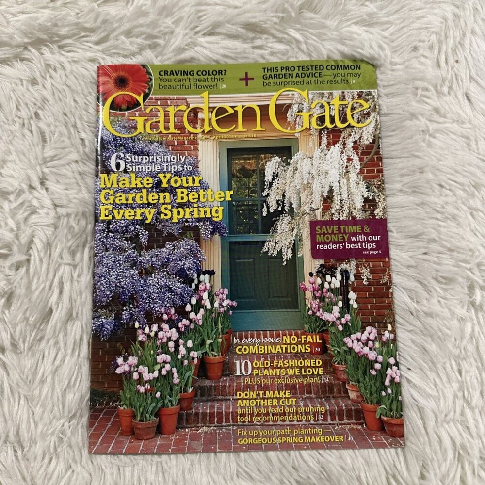 Garden Gate Magazine Craving Color April 2014 Save Time and Money